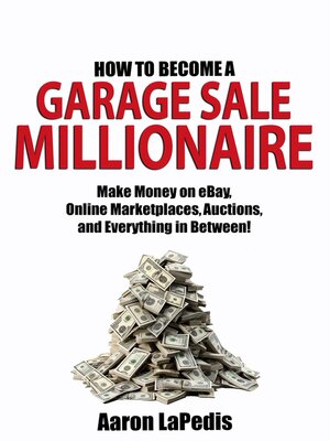 cover image of How to Become a Garage Sale Millionaire